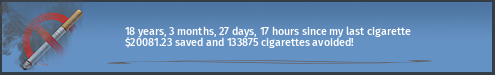 18 years, 3 months, 12 days, 9 hours since my last cigarette · $20035.20 saved and 133568 cigarettes avoided!