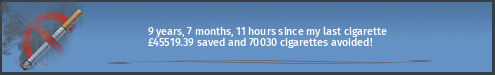 9 years, 6 months, 29 days, 18 hours since my last cigarette · £45509.90 saved and 70015 cigarettes avoided!