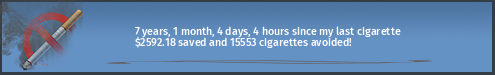 7 years, 29 days, 9 hours since my last cigarette · $2586.40 saved and 15519 cigarettes avoided!