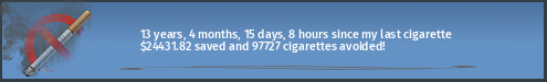 13 years, 4 months, 12 days, 1 hour since my last cigarette · $24415.27 saved and 97661 cigarettes avoided!